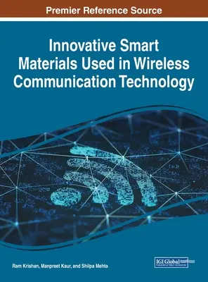 Innovadores materiales inteligentes utilizados en la tecnología de comunicación inalámbrica - Innovative Smart Materials Used in Wireless Communication Technology