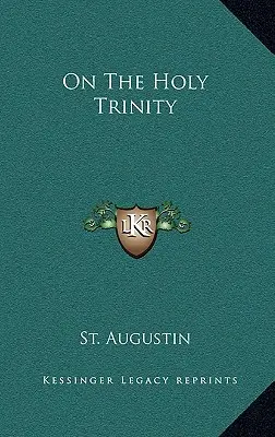 Sobre la Santísima Trinidad - On the Holy Trinity