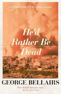 Prefiere estar muerto - He'd Rather Be Dead