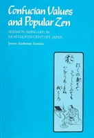 Valores confucianos y zen popular: Sekimon Shingaku en el Japón del siglo XVIII - Confucian Values and Popular Zen: Sekimon Shingaku in Eighteenth Century Japan