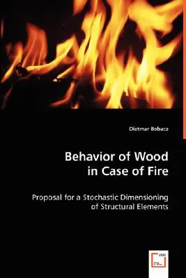 Comportamiento de la Madera en Caso de Incendio - Behavior of Wood in Case of Fire