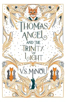 Thomas Angel y la Trinidad de la Luz - Thomas Angel and the Trinity of Light