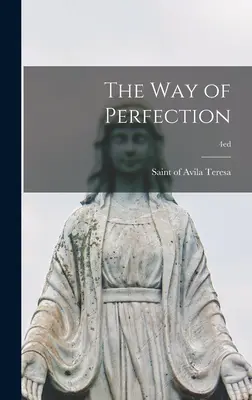 Camino de Perfección; 4ed - The Way of Perfection; 4ed