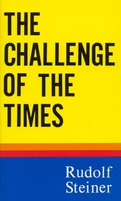 El desafío de los tiempos: (Cw 186) - The Challenge of the Times: (Cw 186)