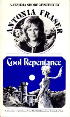 Cool Repentence: Un misterio de Jemima Shore - Cool Repentence: A Jemima Shore Mystery