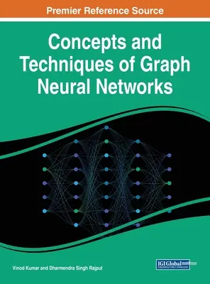 Conceptos y técnicas de redes neuronales gráficas - Concepts and Techniques of Graph Neural Networks