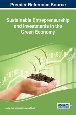 Emprendimiento sostenible e inversiones en la economía verde - Sustainable Entrepreneurship and Investments in the Green Economy