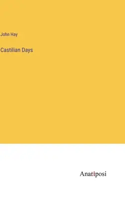 Días Castellanos - Castilian Days