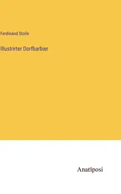 Ilustrador Dorfbarbier - Illustrirter Dorfbarbier