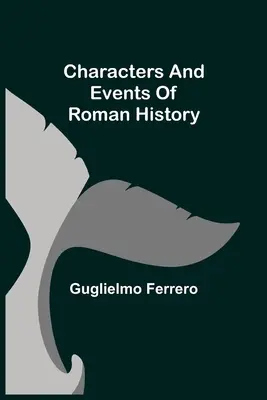 Personajes y acontecimientos de la Historia de Roma - Characters and events of Roman History