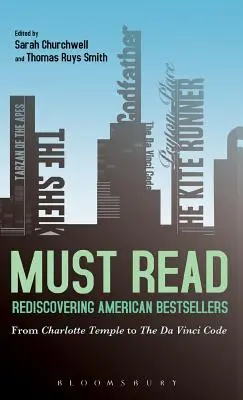 Lectura obligada: Redescubriendo los bestsellers americanos: De Charlotte Temple al Código Da Vinci - Must Read: Rediscovering American Bestsellers: From Charlotte Temple to the Da Vinci Code