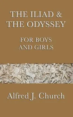 La Ilíada y la Odisea para niños y niñas - The Iliad & the Odyssey for Boys and Girls