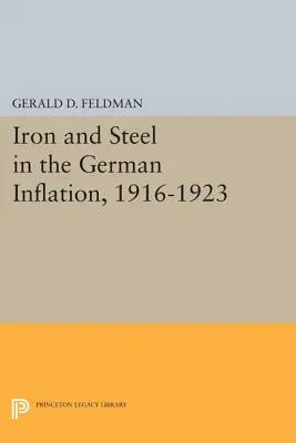 Hierro y acero en la inflación alemana, 1916-1923 - Iron and Steel in the German Inflation, 1916-1923