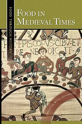 La comida en la Edad Media - Food in Medieval Times