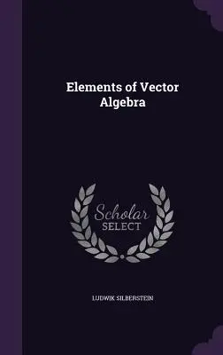 Elementos de álgebra vectorial - Elements of Vector Algebra