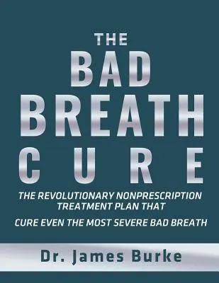 La cura del mal aliento - The Bad Breath Cure