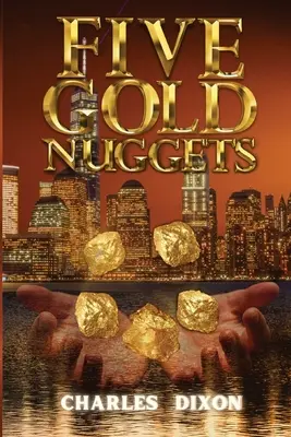 Cinco pepitas de oro - Five Gold Nuggets