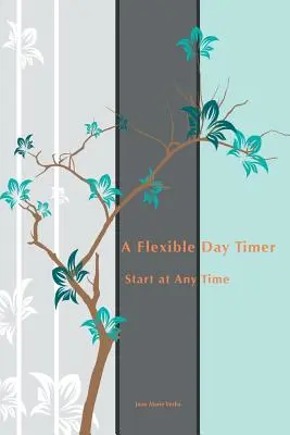 Un cronómetro flexible: Empieza a cualquier hora - A Flexible Day Timer: Start at Any Time