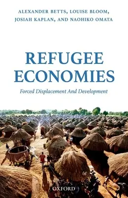 Economías de los refugiados - Refugee Economies