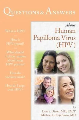 Preguntas y respuestas sobre el virus del papiloma humano (VPH) - Questions & Answers about Human Papilloma Virus(hpv)