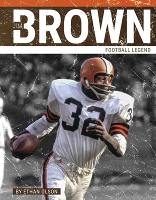 Jim Brown Leyenda del fútbol americano - Jim Brown: Football Legend