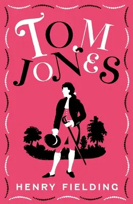 Tom Jones: Edición Completamente Anotada (Más de 750 Notas) - Tom Jones: Fully Annotated Edition (Over 750 Notes)