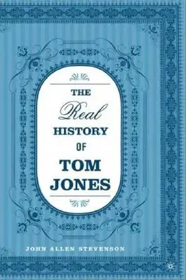 La verdadera historia de Tom Jones - The Real History of Tom Jones