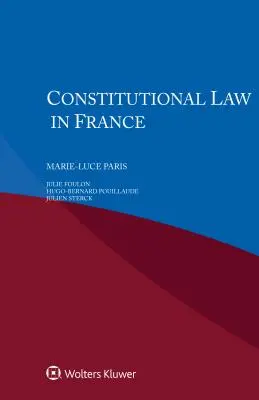 El Derecho Constitucional en Francia - Constitutional Law in France