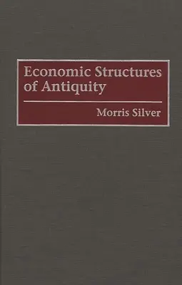 Estructuras económicas de la Antigüedad - Economic Structures of Antiquity