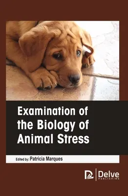 Examen de la Biología del Estrés Animal - Examination of the Biology of Animal Stress