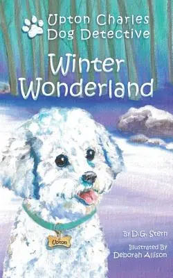 El País de las Maravillas Invernal Upton Charles-Detective de perros - Winter Wonderland: Upton Charles-Dog Detective