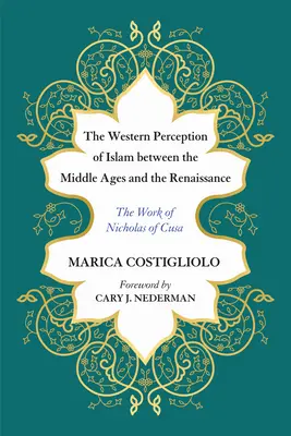 La percepción occidental del Islam entre la Edad Media y el Renacimiento - The Western Perception of Islam between the Middle Ages and the Renaissance