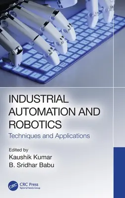 Automatización y Robótica Industrial: Técnicas y Aplicaciones - Industrial Automation and Robotics: Techniques and Applications