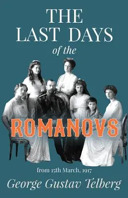 Los últimos días de los Romanov - The Last Days of the Romanovs