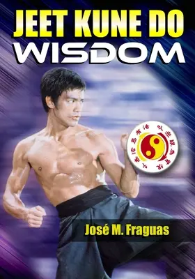 JEET KUNE DO WISDOM Rústica - JEET KUNE DO WISDOM Paperback