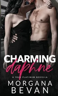 Encantadora Daphne: Un romance entre estrellas de rock - Charming Daphne: A Close Proximity Rock Star Romance