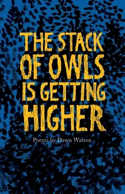 La pila de búhos es cada vez más alta - The Stack of Owls is Getting Higher