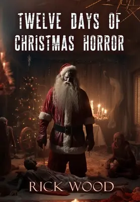 Doce días de terror navideño - Twelve Days of Christmas Horror