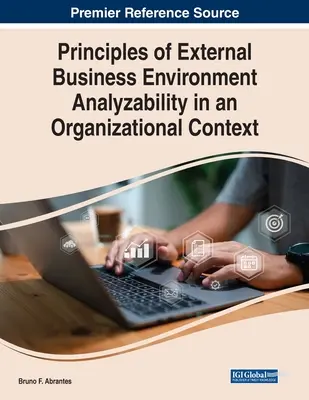 Principios de Analizabilidad del Entorno Empresarial Externo en un Contexto Organizativo - Principles of External Business Environment Analyzability in an Organizational Context