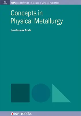Conceptos de metalurgia física - Concepts in Physical Metallurgy