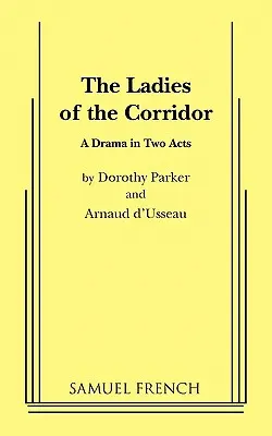 Las damas del corredor - The Ladies of the Corridor