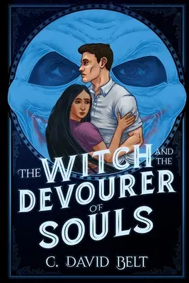 La bruja y el devorador de almas - The Witch and the Devourer of Souls