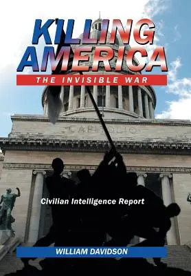 Matar a América: La guerra invisible - Killing America: The Invisible War