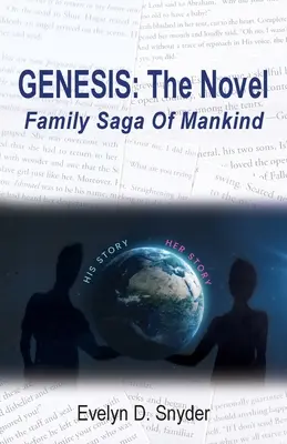 Génesis: La Novela: La saga familiar de la humanidad - Genesis: The Novel: Family Saga of Mankind