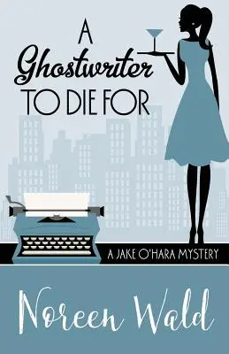 Un escritor fantasma para morirse - A Ghostwriter to Die for