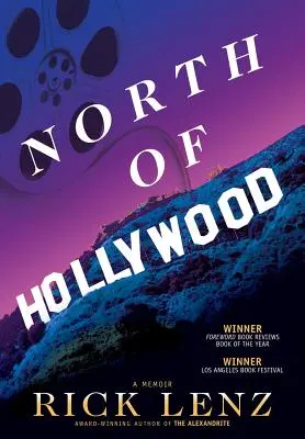 Al norte de Hollywood: A Memoir - North of Hollywood: A Memoir