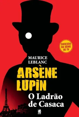 Arsne Lupin, Ladrón de Casaca - Arsne Lupin, Ladro de Casaca