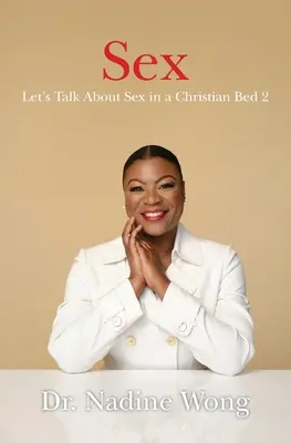 Hablemos de sexo en un lecho cristiano 2 - Let's Talk About Sex in a Christian Bed 2