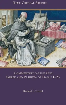 Comentario al griego antiguo y a la Peshitta de Isaías 1-25 - Commentary on the Old Greek and Peshitta of Isaiah 1-25