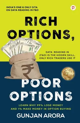 Opciones ricas, opciones pobres - Rich Options, Poor Options